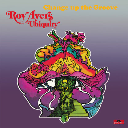 Portada del vinilo Roy Ayers Ubiquity – Change Up The Groove con arte psicodélico colorido y logo Polydor.