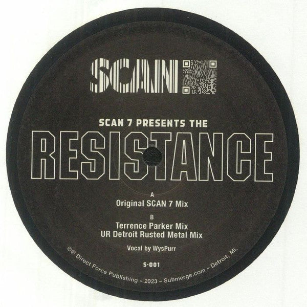 Lado A del vinilo Scan 7 – The Resistance con etiqueta negra, logo SCAN, título destacado, QR y crédito Original SCAN 7 Mix, catálogo S-001