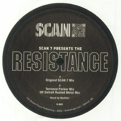 Lado A del vinilo Scan 7 – The Resistance con etiqueta negra, logo SCAN, título destacado, QR y crédito Original SCAN 7 Mix, catálogo S-001