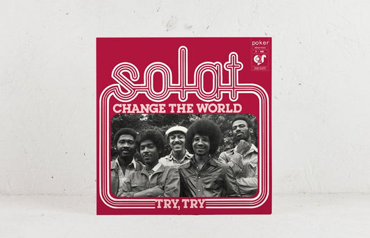 Funda del vinilo Solat – Change The World / Try, Try, fotografiada sobre fondo blanco con el retrato del grupo.