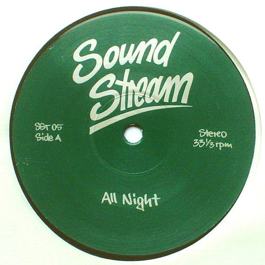 Portada delantera del vinilo Sound Stream - All Night (Sound Stream, 12"). Diseño minimalista con fondo verde y tipografía blanca. Se muestra el nombre del artista y el título del disco.