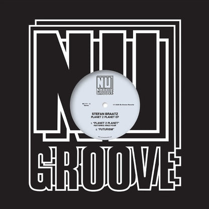 Portada de vinilo Stefan Braatz – Planet 2 Planet EP en 12" EP, diseño negro con logo Nu Groove blanco y label central visible.