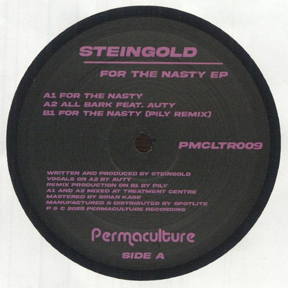 Lado A del vinilo Steingold – For The Nasty EP con tracks, créditos y catálogo PMCLTR009 en etiqueta negra y rosa.
