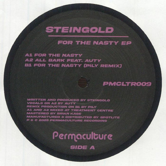 Lado A del vinilo Steingold – For The Nasty EP con tracks, créditos y catálogo PMCLTR009 en etiqueta negra y rosa.