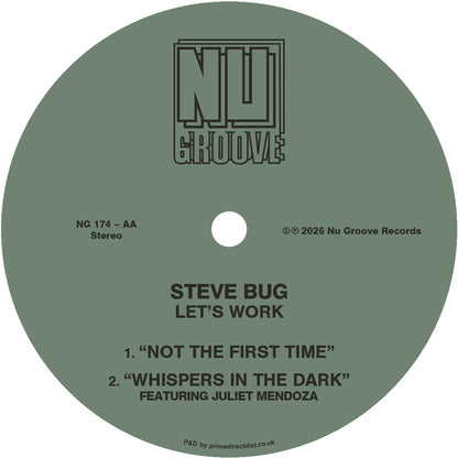 Lado B del vinilo Steve Bug – Let’s Work, etiqueta verde Nu Groove Records, catálogo NG 174-AA, con “Not The First Time” y “Whispers In The Dark” feat. Juliet Mendoza.