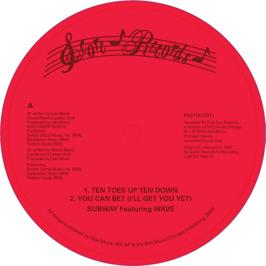 Lado A de vinilo Subway Feat. Wave – Ten Toes Up, etiqueta roja Past Due con tracks y créditos visibles, reedición 12".