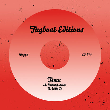 Portada del vinilo Temu – Running Away / Whip It con diseño rojo degradado, sello Tugboat Editions y catálogo TBE726.