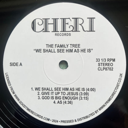 Etiqueta central lado A del vinilo The Family Tree – We Shall See Him As He Is en LP Cheri Records con 4 pistas y catálogo CLP8702.
