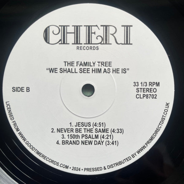 Etiqueta central lado B del vinilo The Family Tree – We Shall See Him As He Is en LP Cheri Records con duración de 4 temas.