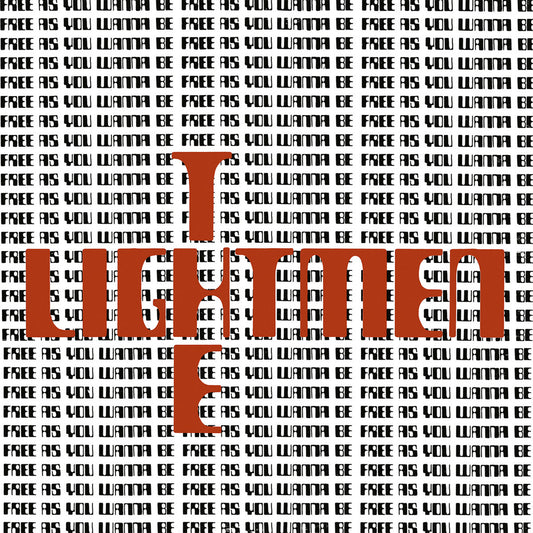 Portada del vinilo The Lightmen – Free As You Wanna Be, con tipografía negra repetida y título rojo al centro.