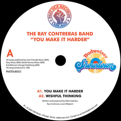 Etiqueta central del lado A del vinilo The Ray Contreras Band – You Make It Harder con logo Budweiser Showdown, sello Past Due y dos pistas: “You Make It Harder” y “Wishful Thinking”.