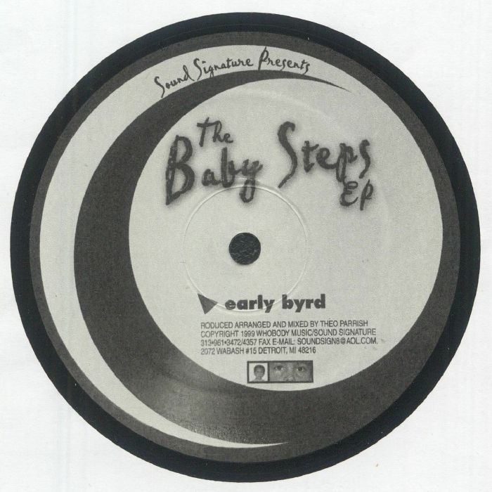 Lado A del vinilo Theo Parrish – The Baby Steps EP 12" EP en Sound Signature, etiqueta gris con “early byrd” y créditos impresos.