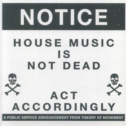 Portada del vinilo Theory Of Movement – Structural EP con aviso “House Music Is Not Dead” y calaveras cruzadas.