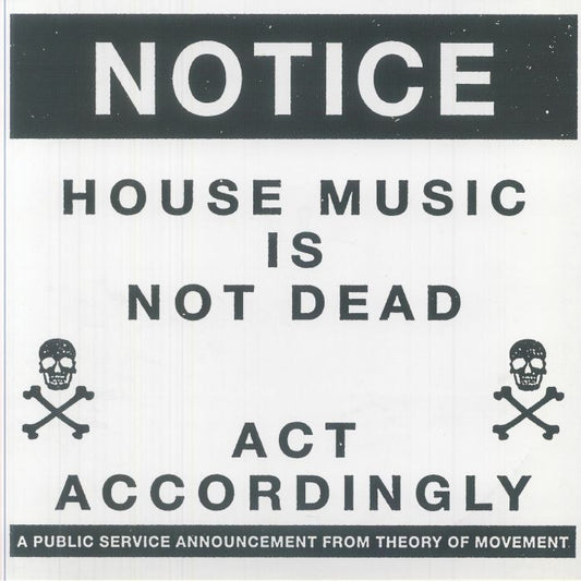 Portada del vinilo Theory Of Movement – Structural EP con aviso “House Music Is Not Dead” y calaveras cruzadas.