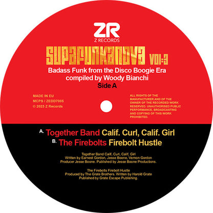 Etiqueta central del vinilo Together Band / The Firebolts – Supafunkanova Vol. 3 de Z Records, lado A en 7" 45 RPM, con diseño rojo y negro, créditos visibles y temas “Calif. Curl, Calif. Girl” y “Firebolt Hustle”.