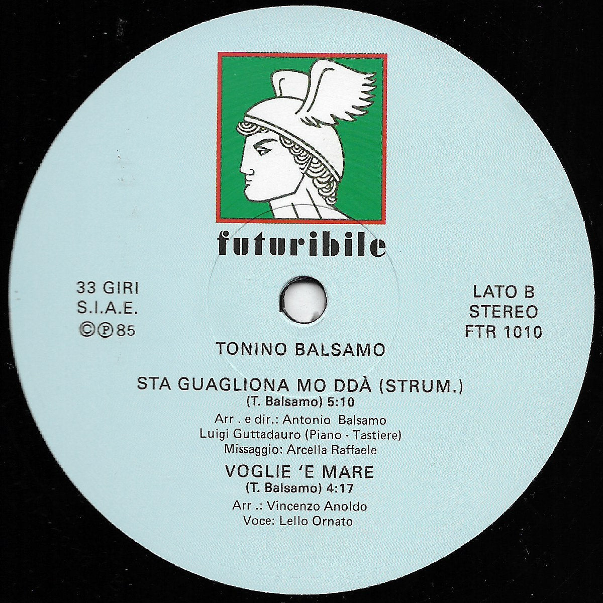 Lado B del vinilo Tonino Balsamo – Sta Guagliona Mo Ddà, etiqueta con remix o pista secundaria en Maxi-Sencillo 12".