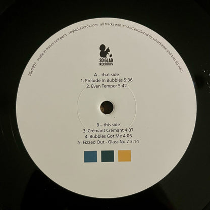 Lado B del vinilo 12" EP Turquoise Colored French Tourists – The Cremant Sessions, etiqueta central con tracklist, duraciones y créditos de So Glad Records.