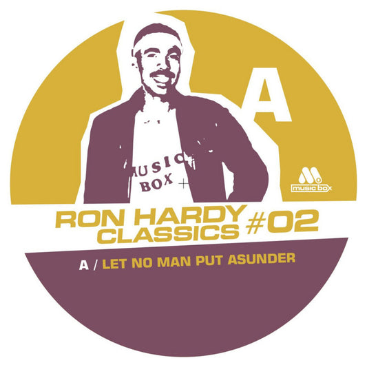 Lado A del vinilo 12" Varios Artistas – Ron Hardy Classics #02: etiqueta central en tonos mostaza y burdeos con silueta de Ron Hardy, logo Music Box y texto “Let No Man Put Asunder”, editado por Rdy Edits.
