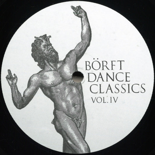 Lado A del vinilo Varios Artistas – Börft Dance Classics Vol. IV con etiqueta central ilustrada y tipografía clásica de Börft Records.