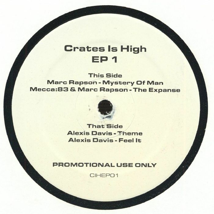 Lado A del vinilo Varios Artistas – Crates Is High EP 1 con tracklist, catálogo CIHEP01 y etiqueta crema.