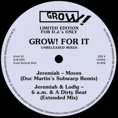 Lado A de vinilo Varios Artistas – Grow! For It (Unreleased Mixes), etiqueta central Grow! con tracks Jeremiah Moves remix y 6 a.m. & A Dirty Beat, 33 RPM.