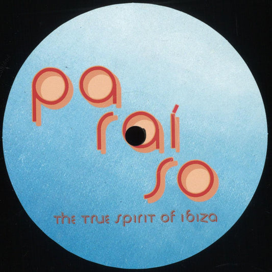 Lado A del vinilo Varios Artistas – The True Spirit of Ibiza (Bonus Sampler 1), etiqueta azul con logo Paraíso y título, estética limpia estilo Ibiza clásico.