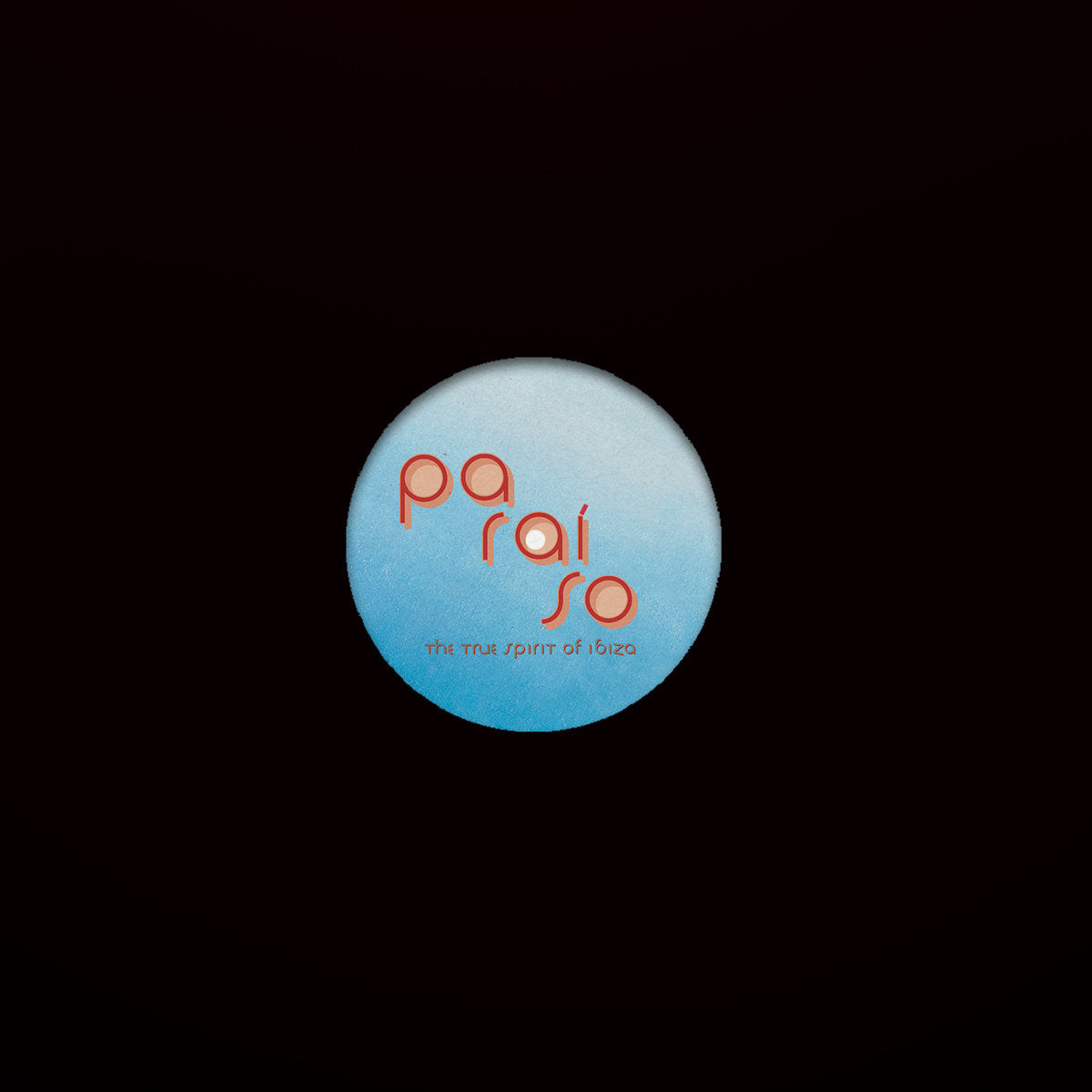 Portada de vinilo Varios Artistas – The True Spirit of Ibiza (Bonus Sampler 1), diseño circular azul claro con tipografía “paraíso” sobre fondo negro minimalista.