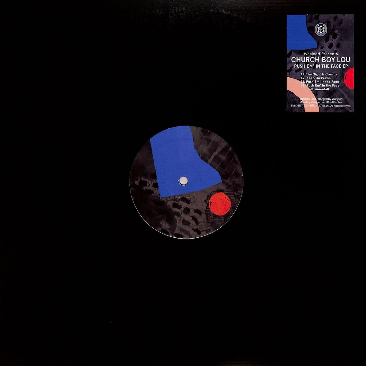 Portada del vinilo Waajeed Presents Church Boy Lou – Push Em’ In The Face: funda negra con sticker y ventana circular.