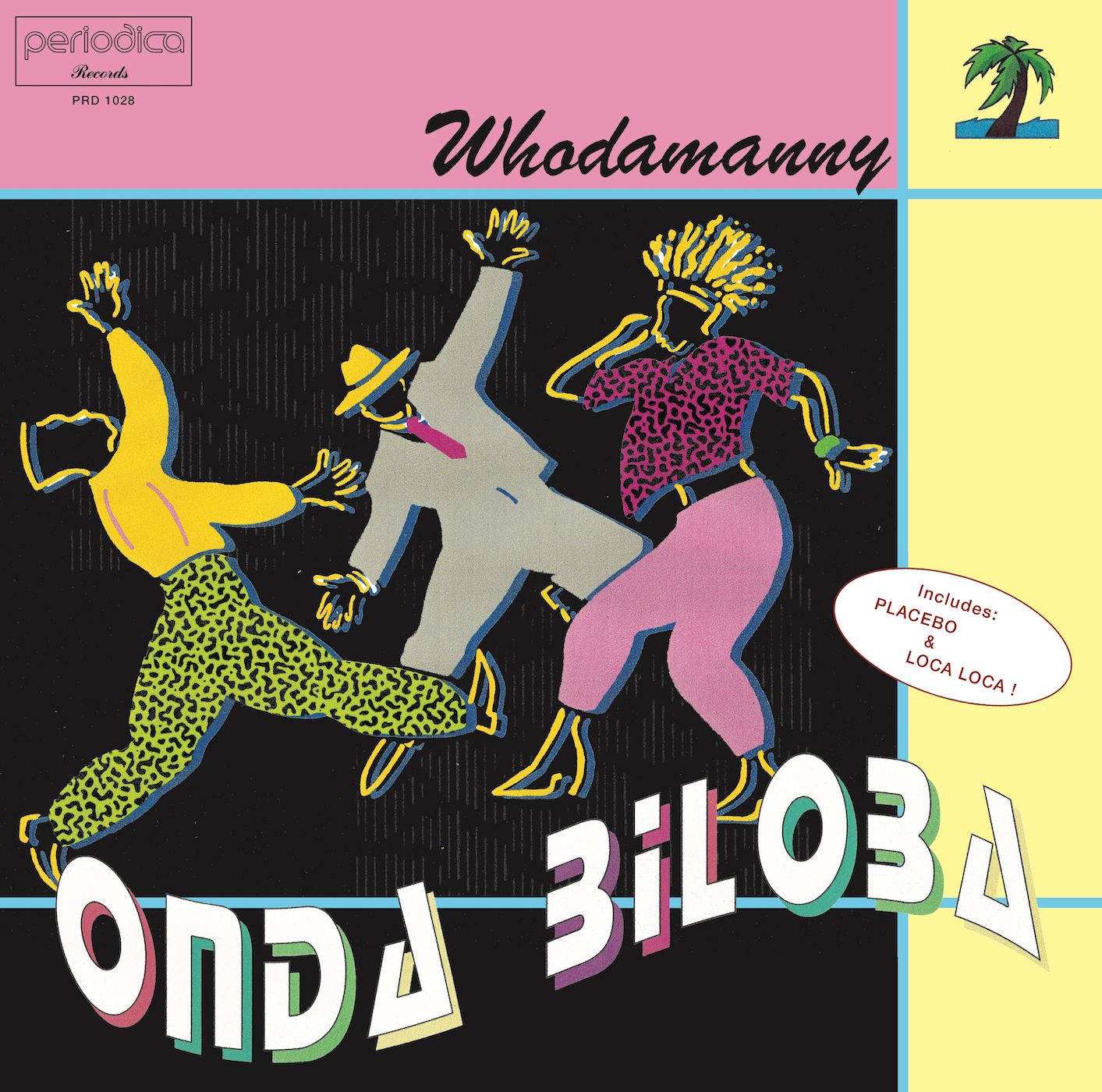 Vinilo Whodamanny – Onda Biloba LP de Periodica Records con tres figuras bailando en estilo gráfico colorido y tipografía retro.