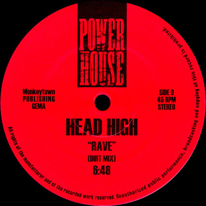 Etiqueta roja del vinilo WK7 / Head High – Do It Yourself (Original Mix) / Rave mostrando el lado D con créditos de Power House y duración 6:48.