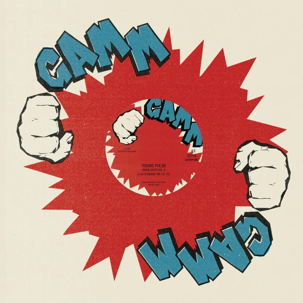 Portada del vinilo Young Pulse – Paris Edits Vol. 9: etiqueta roja 45 RPM del sello G.A.M.M. con gráfico explosivo “GAMM” y puños ilustrados alrededor del centro.