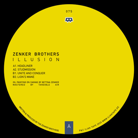 Lado A del vinilo Zenker Brothers – Illusion, EP 12" en Ilian Tape, etiqueta amarilla con tracklist A1 Headliner, A2 Studmission y créditos.